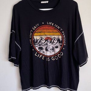 Life is Good, oversized T